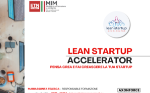 Innovare e Sperimentare: alla scoperta del Lean Startup Accelerator